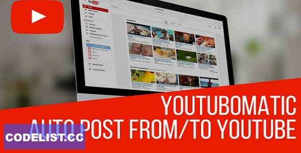 Youtubomatic v2.7.5.7 - Automatic Post Generator and YouTube Auto Poster Plugin for WordPress